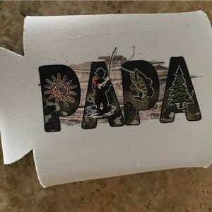 I am selling this papa  koozie for 4$ good for birthdays or Father’s Day